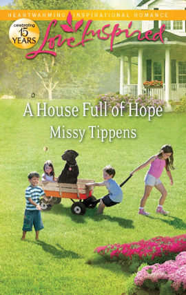 Title details for A House Full of Hope by Missy Tippens - Available